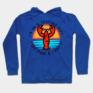 Seafood Diet Hoodie